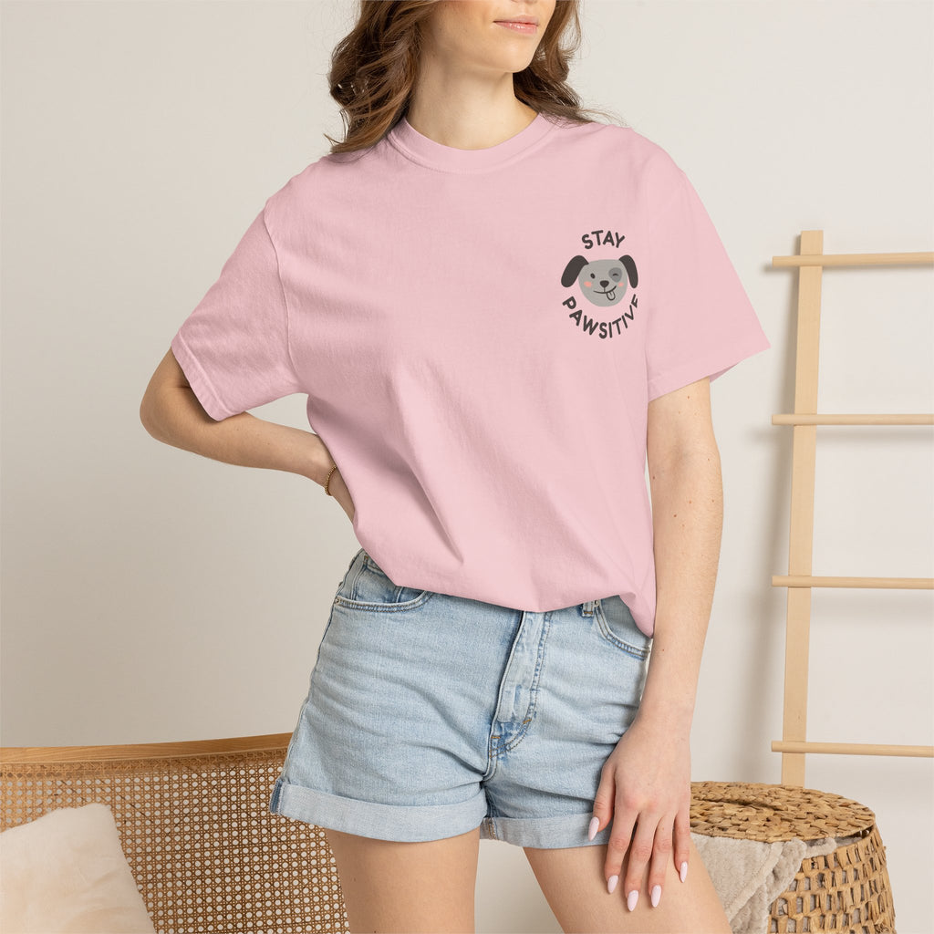 Stay Pawssitive Dog Graphic T-Shirt — "For the Love of Paws, LLC." Back Print